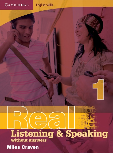 Cambridge English Skills Real Listening and Speaking 1 without answers Cambridge University Press