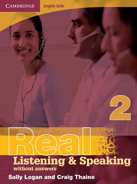Cambridge English Skills Real Listening and Speaking 2 without answers Cambridge University Press