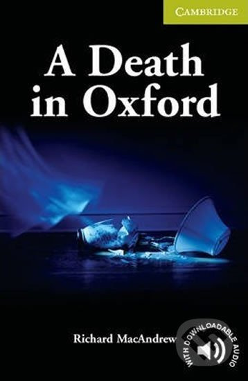 Cambridge English Readers Starter A Death in Oxford Cambridge University Press