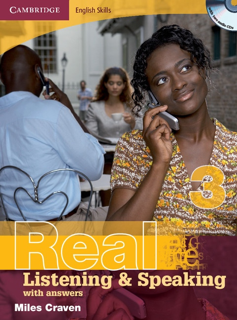 Cambridge English Skills Real Listening and Speaking 3 with answers and Audio CD Cambridge University Press
