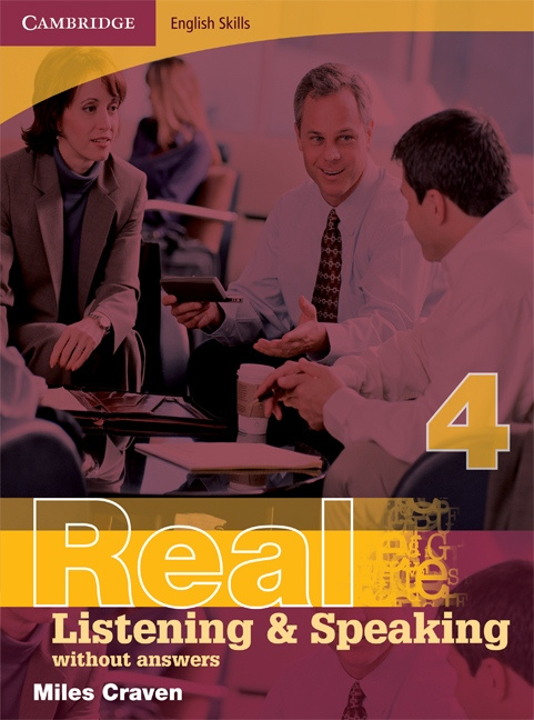 Cambridge English Skills Real Listening and Speaking 4 without answers  Cambridge University Press
