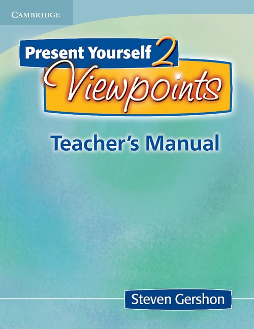 Present Yourself L2 Viewpoints: Teacher´s Manual Cambridge University Press