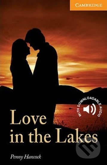 Cambridge English Readers 4 The Love in the Lakes Cambridge University Press