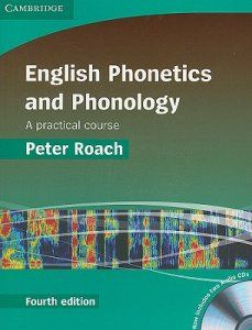 English Phonetics and Phonology (4th Edition) with Audio CDs (2) Cambridge University Press