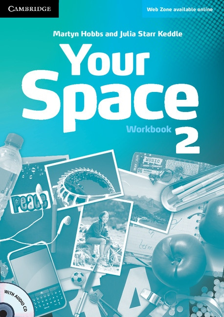 Your Space 2 Workbook with Audio CD Cambridge University Press