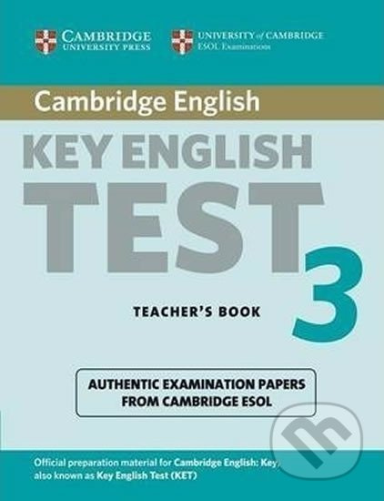 Cambridge Key English Test 3: Teacher´s Book - kniha z kategorie Jazykové učebnice a slovníky