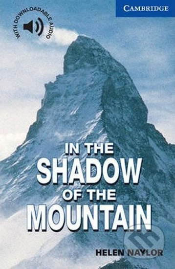 Cambridge English Readers 5 In the Shadow of the Mountain Cambridge University Press