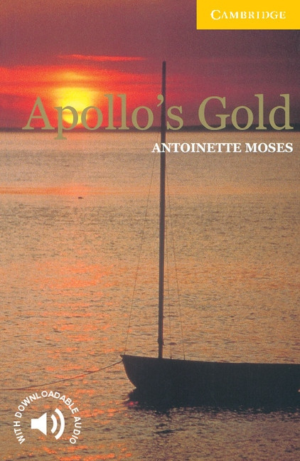 Cambridge English Readers 2 Apollo´s Gold Cambridge University Press