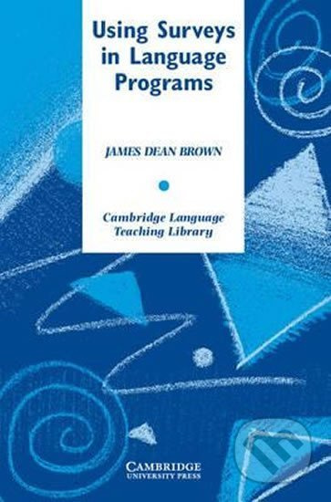 Using Surveys in Language Programs PB Cambridge University Press