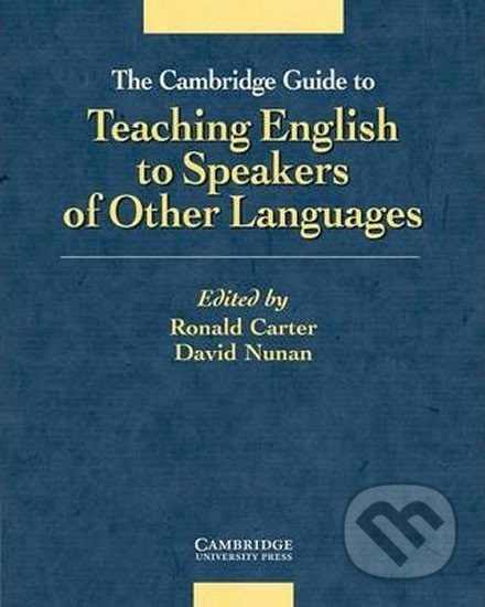 The Cambridge Guide to Teaching English to Speakers of Other Languages. Cambridge University Press