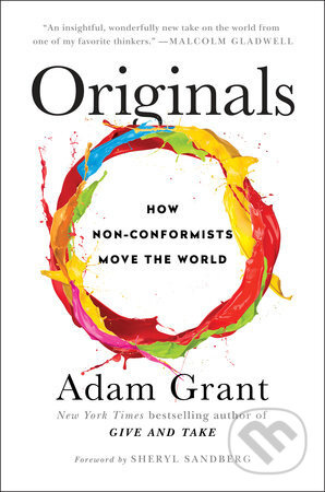 Originals (How Non-Conformists Move the World) - Adam Grant - kniha z kategorie Beletrie