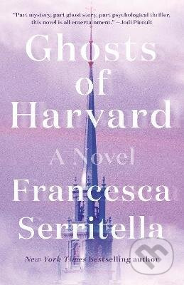 Ghosts of Harvard (A Novel) - Francesca Serritella - kniha z kategorie Thrillery