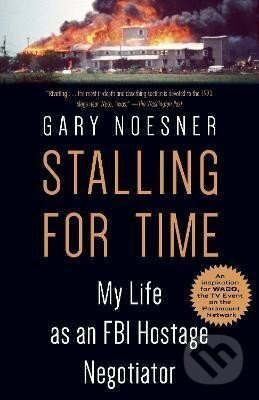 Stalling for Time: My Life as an FBI Hostage Negotiator - kniha z kategorie Beletrie