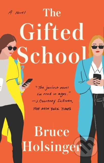 The Gifted School (A Novel) - Bruce Holsinger - kniha z kategorie Beletrie