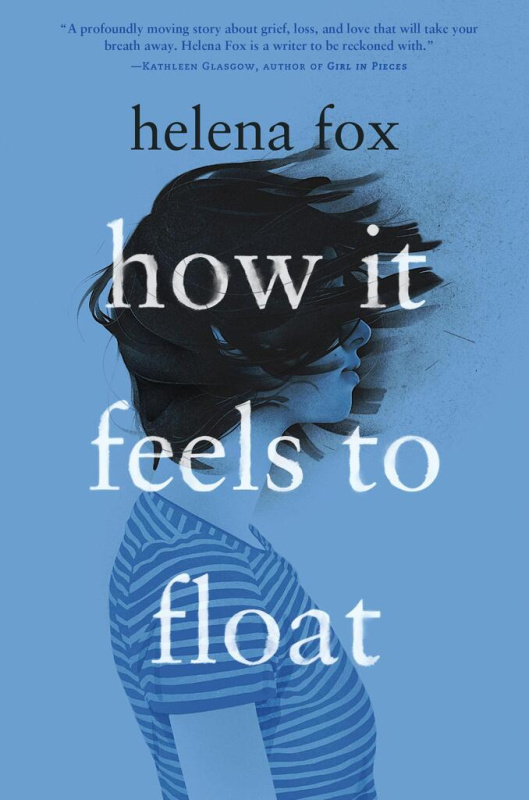 How It Feels to Float - Helena Fox - kniha z kategorie Beletrie