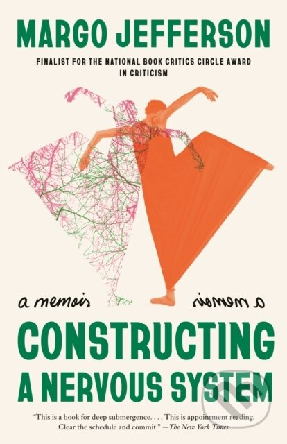 Constructing a Nervous System (A Memoir) - Margo Jefferson - kniha z kategorie Humanitní a společenské vědy