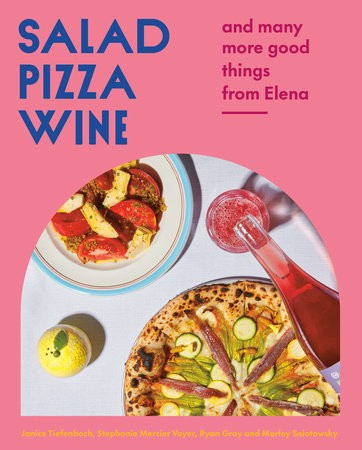 Salad Pizza Wine, And Many More Good Things from Elena Random House USA Inc