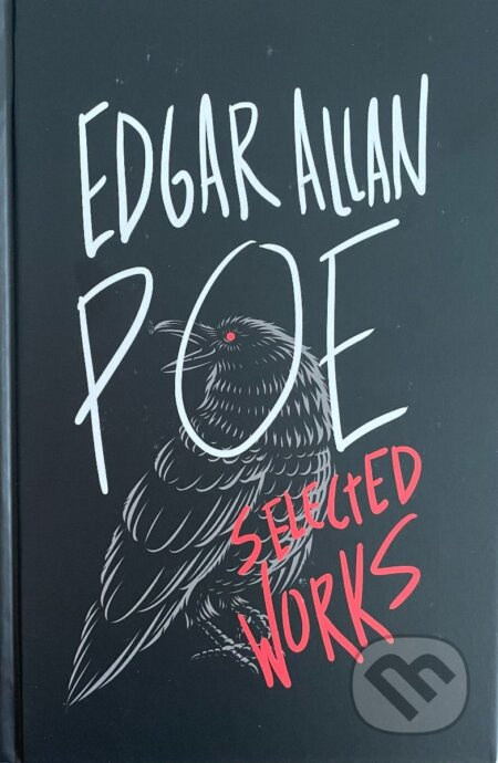 Edgar Allan Poe: Selected Works - Edgar Allan Poe - kniha z kategorie Beletrie