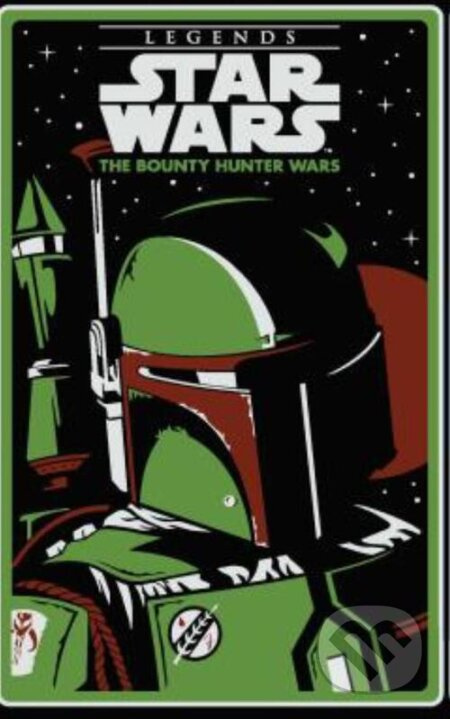 The Bounty Hunter Wars - K.W. Jeter - kniha z kategorie Komiksy