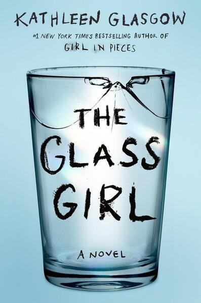 Glass Girl - Kathleen Glasgow