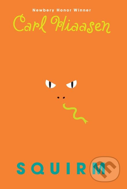 Squirm - Carl Hiaasen - kniha z kategorie Beletrie pro děti