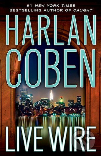 Live Wire - Harlan Coben - kniha z kategorie Thrillery