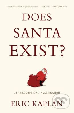 Does Santa Exist? (A Philosophical Investigation) - Eric Kaplan - kniha z kategorie Odborné a naučné