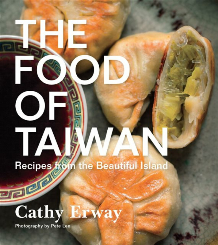 The Food Of Taiwan - Cathy Erway
