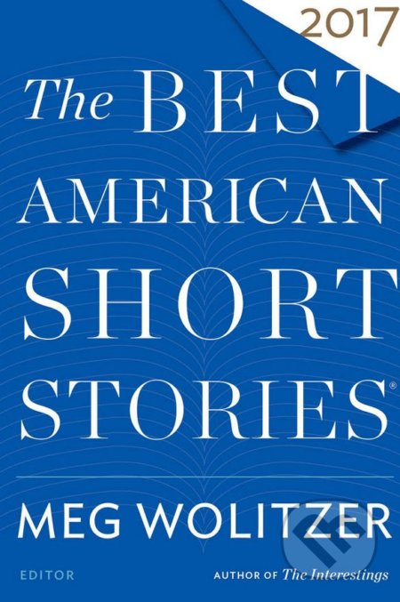 The Best American Short Stories 2017 - kniha z kategorie Beletrie