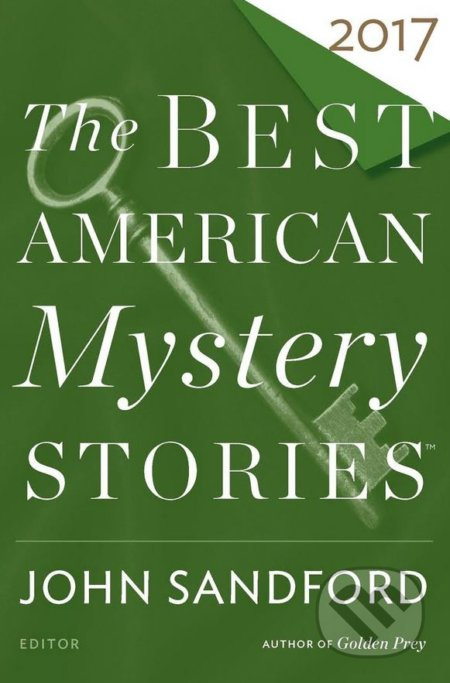 The Best American Mystery Stories 2017 - John Sandford - kniha z kategorie Thrillery