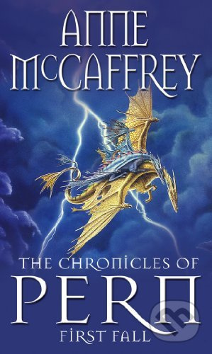 The Chronicles Of Pern: First Fall - Anne McCaffrey - kniha z kategorie Fantasy