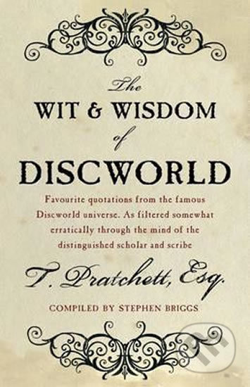 The Wit And Wisdom Of Discworld - Terry Pratchett, Stephen Briggs - kniha z kategorie Fantasy