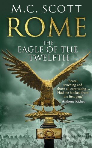 Rome: The Eagle of the Twelfth - M.C. Scott - kniha z kategorie Thrillery