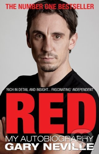 Red (My Autobiography) - Gary Neville - kniha z kategorie Kolektivní sporty