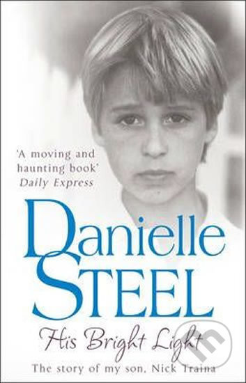 His Bright Light - Danielle Steel - kniha z kategorie Životopisy