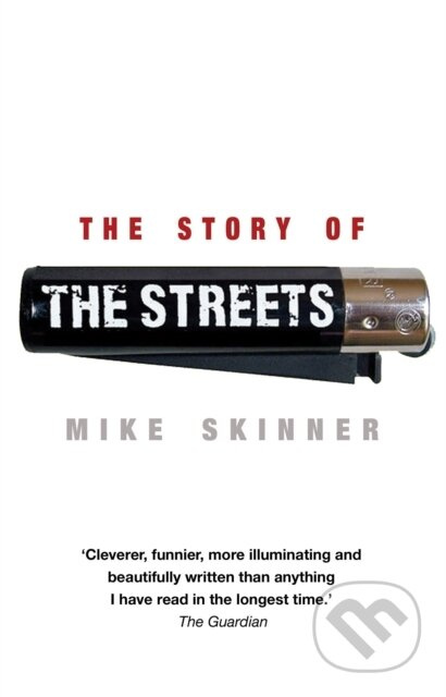 The Story of The Streets - Mike Skinner - kniha z kategorie Autobiografie