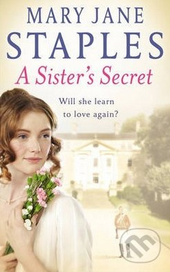 A Sisters Secret - Mary Jane Staples - kniha z kategorie Romantická