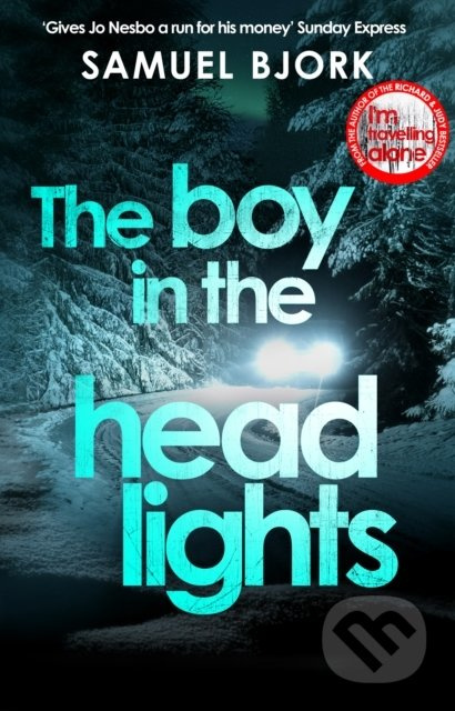 The Boy in the Headlights - Samuel Bjork - kniha z kategorie Thrillery