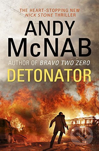Detonator - Andy McNab - kniha z kategorie Thrillery