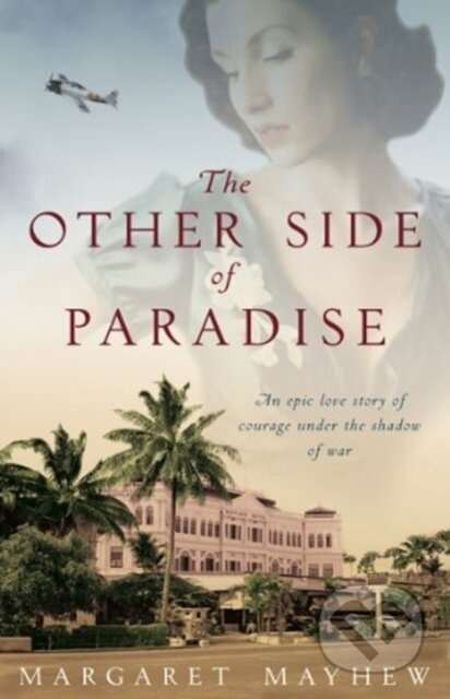 The Other Side Of Paradise (An epic and moving love story under the shadow of war) - kniha z kategorie Společenská beletrie