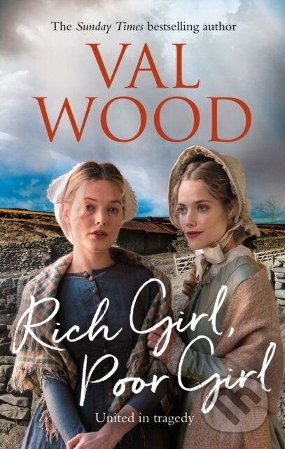 Rich Girl, Poor Girl - Val Wood - kniha z kategorie Společenská beletrie