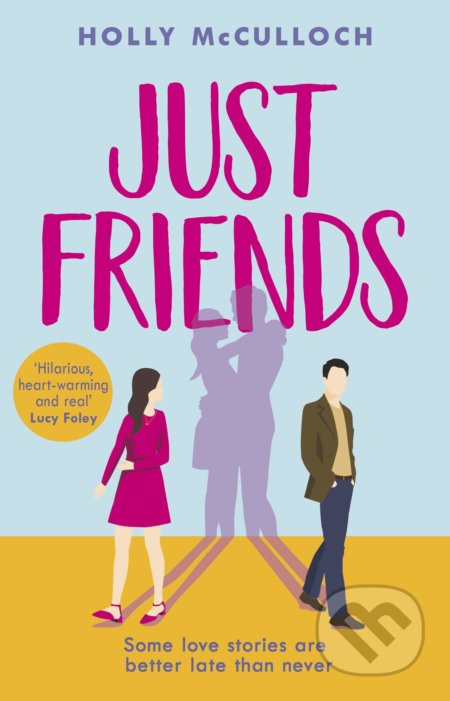 Just Friends - Holly McCulloch - kniha z kategorie Beletrie
