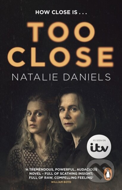 Too Close (Now a major three-part ITV drama) - Natalie Daniels - kniha z kategorie Detektivky, thrillery a horory