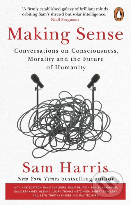 Making Sense (Conversations on Consciousness, Morality and the Future of Humanity) - kniha z kategorie Filozofie