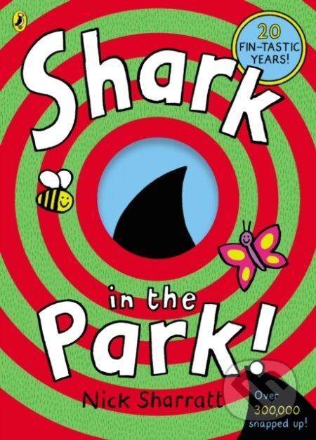 Shark in the Park! - Nick Sharratt - kniha z kategorie Pro děti