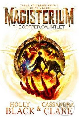 The Copper Gauntlet - Cassandra Clare, Holly Black - kniha z kategorie Beletrie pro děti
