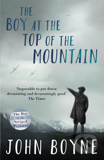 The Boy at the Top of the Mountain - John Boyne - kniha z kategorie Beletrie pro děti