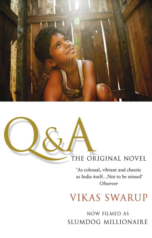 Q and A (Slumdog Millionaire) - Vikas Swarup - kniha z kategorie Beletrie