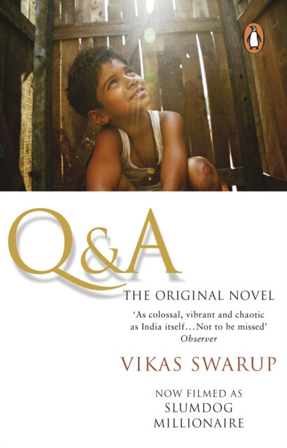 Q and A (Slumdog Millionaire) - Vikas Swarup - kniha z kategorie Beletrie