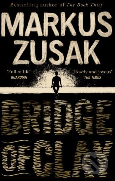 Brigde of Clay - Markus Zusak